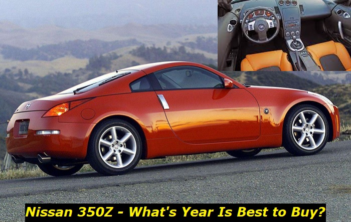 nissan 350z best year to buy